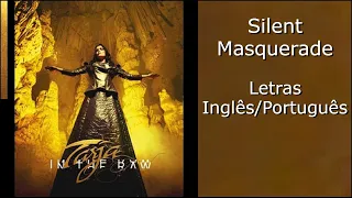 Tarja - Silent Masquerade (Letras Inglês/Português)