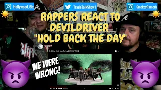 Rappers React To DevilDriver "Hold Back The Day"!!!