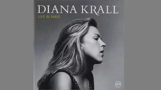 Diana Krall - Let's Fall In Love - Live In Paris (HQ)