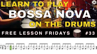 Learn To Play Bossa Nova On The Drums