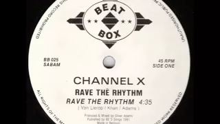 Channel X - Rave The Rhythm