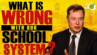 Why Elon Musk Created His Own School To Educate His Kids