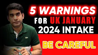 Attention Future UK Students for January 2024 Intake! Avoid These 5 Mistakes!