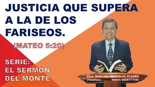 "JUSTICIA QUE SUPERA A LA DE LOS FARISEOS" 1 (Mateo 5:20) Predicacion Cristiana - Estudio Bíblico