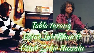 Tabla tarang style by Ustad Tari Khan & Ustad Zakir Hussain