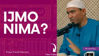 Ijmo nima?  | Ustoz Yusuf Davron