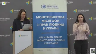 Брифінг голови Моніторингової місії ООН з прав людини в Україні  UN Human Rights Monitoring Mission