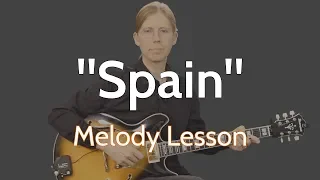 "Spain" (Chick Corea) Melody Lesson for Guitarists