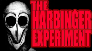 "The Harbinger Experiment"