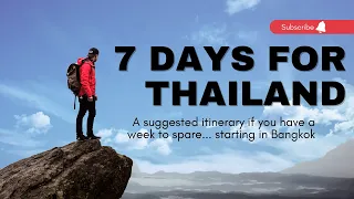 7 days for Thailand - A suggested itinerary if you have a week to spare (2023)