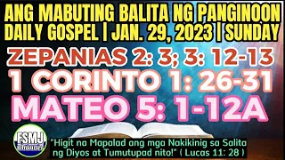 ANG MABUTING BALITA NG PANGINOON | JAN. 29, 2023 | DAILY GOSPEL READING | ANG SALITA NG DIYOS | FSMJ