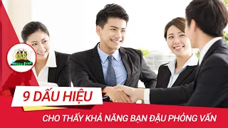 9 Dấu hiệu cho thấy khả năng bạn phỏng vấn thành công / Phỏng vấn tìm việc l Duy Đông HR Recruitment