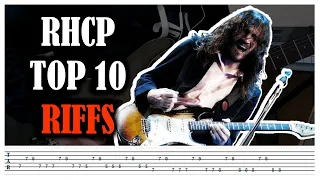 TOP 10 RED HOT CHILI PEPPERS RIFFS! + Guitar Tabs