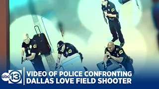 Video shows moment police confront Dallas Love Field shooter