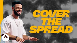 Cover The Spread | Pastor Steven Furtick | Elevation Church