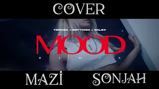 Yeruza, Brytiago, Dalex - Mood - Coda (Cover Mazi Sonjah)