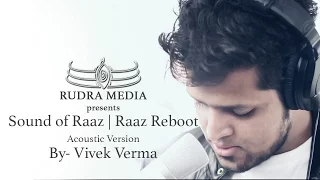 RAAZ AANKHEIN TERI Song | Raaz Reboot | Arijit Singh | Emraan Hashmi, Kriti Kharbanda | Vivek Verma