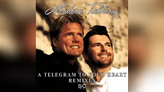 Modern Talking - A Telegram To Your Heart (Short Distance Mix)