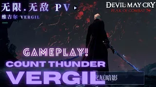 Count Thunder Vergil - Story Mode Gameplay - Devil May Cry Peak Of Combat [CN]