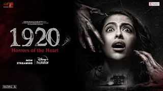 1920 Horrors of the Heart | Now Streaming | Avika Gor | Rahul Dev | Vikram Bhatt