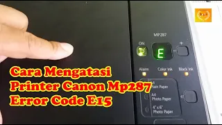 Cara Mengatasi Printer Canon MP287 Error Code E15