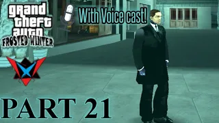 GTA Frosted Winter Gameplay Walkthrough - PART 21 (with Voice Cast)