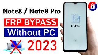Redmi Note8/ Note8 Pro FRP UNLOCK (2023 new method) without pc