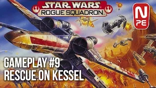 Star Wars: Rogue Squadron (N64) Gameplay #9 - Rescue on Kessel