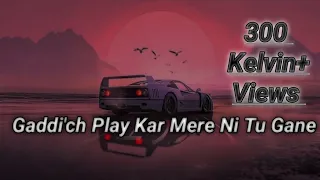 Pagol Song/Dalip Shekhawat I Gaddi'ch Play Kr Mere Ni TU Gane Ani Obsess Hogi Ni