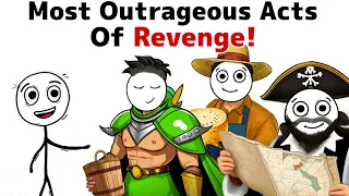 The Most Brutal Acts of Revenge in Human History