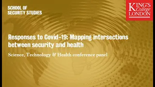 Responses to Covid-19: Mapping intersections between security and health