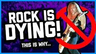 3 REASONS WHY ROCK IS *DYING*!