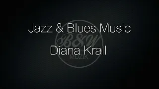 Diana Krall  In  Jazz & Blues  |  Vocal Jazz