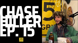 Chase Hiller | 35 All Grip Episode 15