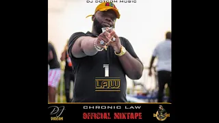 DJ DOTCOM PRESENTS CHRONIC LAW OFFICIAL MIXTAPE (1 LAW) (EXPLICIT VERSION)🔊🔥🔥🔥