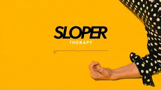 Sloper - Therapy (Official Audio)