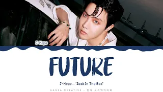 j-hope - 'Future' Lyrics Color Coded (Han/Rom/Eng) | @HansaGame