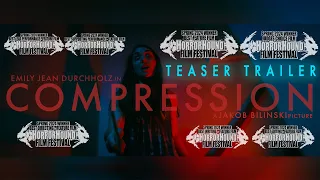 COMPRESSION | Official Teaser