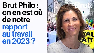 Notre rapport au travail en 2023, par Julia de Funès – Brut Philo