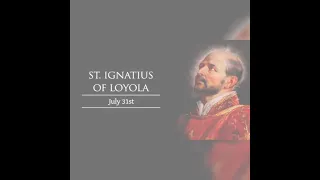 Saint of the Day for July 31. Saint Ignatius of Loyola.