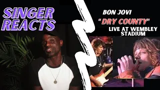 Singer Reacts… Bon Jovi “Dry County”  (Live at Wembley Stadium)