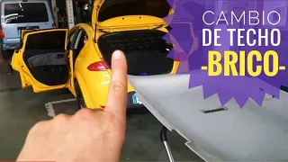 😉👍Cómo cambiar el techo del coche ⚙️ tutorial brico