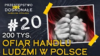 Handel ludźmi w Polsce. „Ściągali Ukrainki i odbierali im dzieci” | PRZESTĘPSTWO (NIE)DOSKONAŁE #20