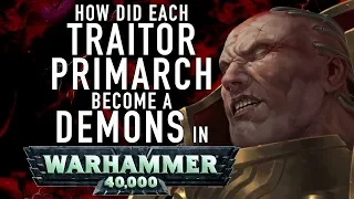 40 Facts and Lore on How Each Traitor Primarch Became a Demon Primarch in Warhammer 40K