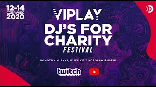 DJ's For Charity 2020 - VIPLAY Live Mix (13.06)