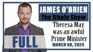 James O'Brien - The Whole Show: Theresa May was an awful Prime Minister