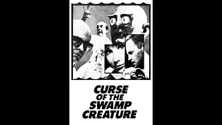 Curse Of The Swamp Creature - Full Movie - 1966