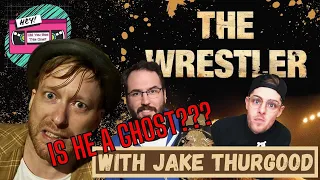 Hey, Did You See This One? Episode 133 - The Wrestler (2008) w/ Guest: Jake Thurgood