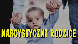 Narcystyczni rodzice - jak krzywdzą swoje dzieci?