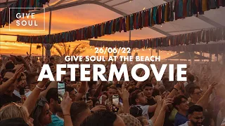 Give Soul At The Beach June 2022 - Aftermovie